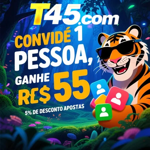T45 Indique amigos para receber um bônus